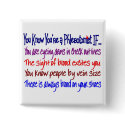 You Know You're a Phlebotomist IF... buttons