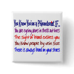You Know You're a Phlebotomist IF... buttons