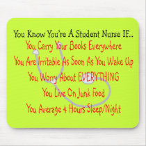 You Know You're A STUDENT NURSE IF... mousepads by gailg1957 You Know You're A STUDENT NURSE IF... mousepads