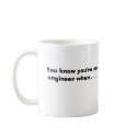 You know you're an engineer when . . . mugs by Frozen_Shadow You know you're an engineer when . . . mugs