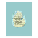You Know You're From Michigan When Postcard