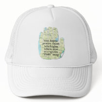 You Know You're From Michigan When You Recognize Hat