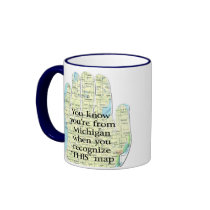 You Know You're From Michigan When You Recognize Mug