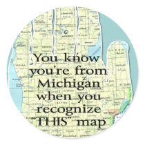 You Know You're From Michigan When You Recognize stickers by samack You Know You're From Michigan When You Recognize stickers