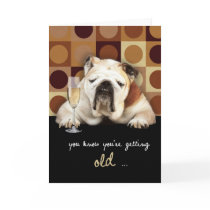 you know you're getting old, funny, happy birthday cards