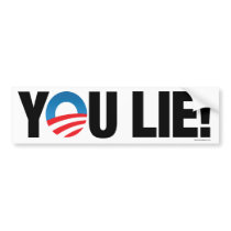 You Lie! bumper sticker bumper stickers