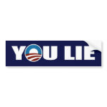 YOU LIE Bumper Sticker bumper stickers