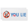 You Lie bumper sticker blue Rack Cards