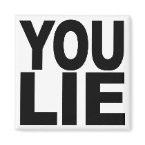You Lie Magnets