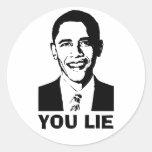 You Lie! (Obama) Round Stickers