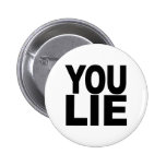 You Lie Pins