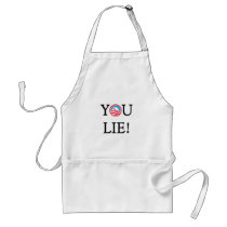 You Lie T Shirt Apron