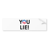YOU LIE T-SHIRT & GIFTS BUMPER STICKERS