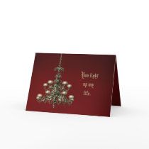 You light up my life. cards