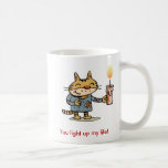You Light Up My Life Coffee Mug