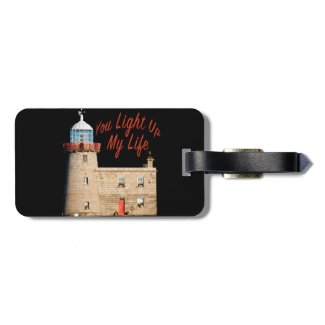 You Light Up My Life Luggage Tag