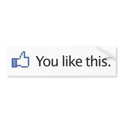 facebook like symbol. Or at least, likes everything according to Facebook. Common "Like" Whore 