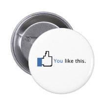 You Like This. Pinback Button