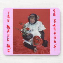 YOU MAKE ME GO BANANAS! Valentines Day mousepad