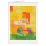 You Make Me Happy Greeting Card