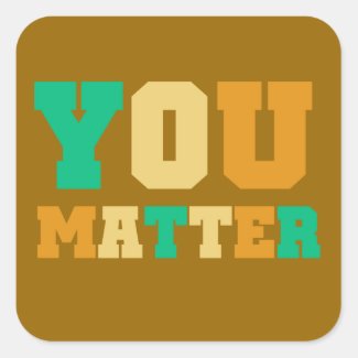 You Matter Stickers