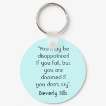 "You may be disapointed if you fail. keychains by Armen16 "You may be disapointed if you fail. keychains