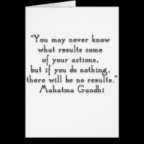 “You may never know what results..." Gandhi quote cards