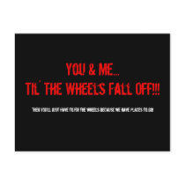 You & Me...Til' The Wheels Fall Off!!!, Then yo... postcards