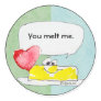 You Melt Me Heart Butter Custom Sticker You Melt Me Heart Butter Custom Sticker