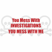 You Mess With Investigations You Mess With Me photo sculptures