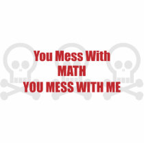 You Mess With Math You Mess With Me photo sculptures