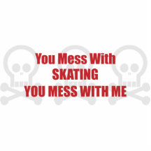 You Mess With Skating You Mess With Me Photo Sculptures