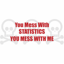 You Mess With Statistics You Mess With Me photo sculptures