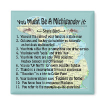 You Might Be A Michigander If: magnets by samack You Might Be A Michigander If: magnets