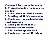 You might be a neonatal nurse if... - Customized t-shirts by raewesserling You might be a neonatal nurse if... - Customized t-shirts