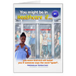 You Might Be In HealthCare If #1 Greeting Cards