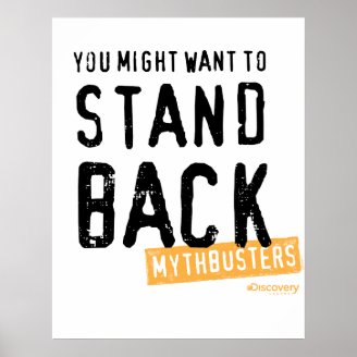 You Might Want To Stand Back Poster