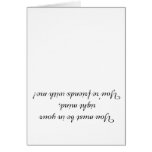 you must be in your right mind greeting cards