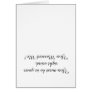 you must be in your right mind you married me greeting card