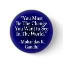 You Must Be the Change (button) by irregulargoods You Must Be the Change (button)
