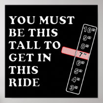 You Must Be This Tall Posters