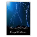 You must first suffer through the storm... cards by juleemay25 You must first suffer through the storm... cards