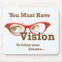 you must have vision mousepads by jvinnyg you must have vision mousepads