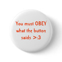 You must OBEY what the button saids >:3 by SexyOmaru You must OBEY what the button saids >:3