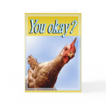You Okay? Card (Chicken)