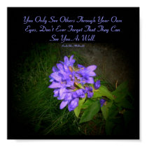You Only See Others Through Your...Quote Poster posters