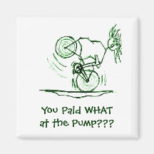 You Paid WHAT at the Pump??? Fridge Magnets