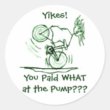 You Paid WHAT at the Pump??? Stickers