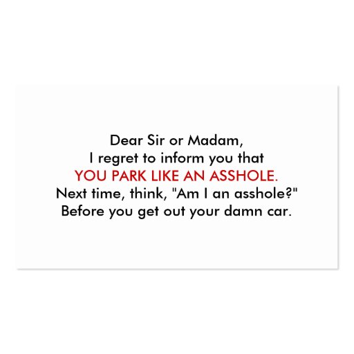 You Park Like An Asshole Double Sided Standard Business Cards Pack Of