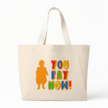You Pay Now! Canvas Bag